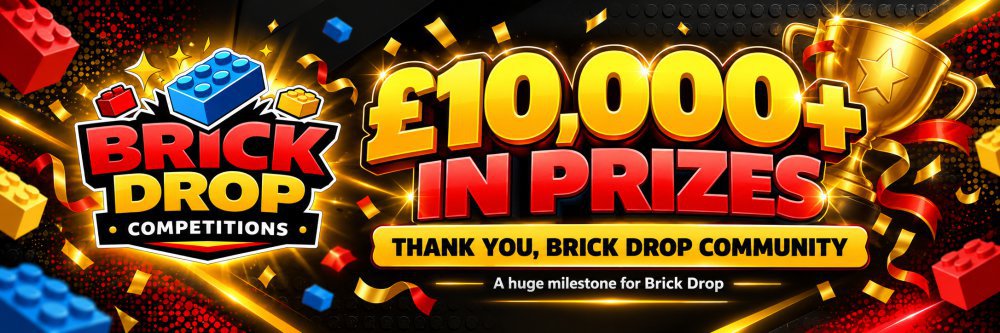 £10,000+ IN PRIZES - THANK YOU, BRICK DROP COMMUNITY